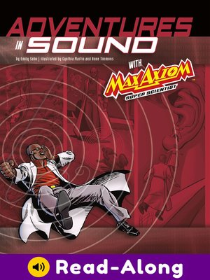 cover image of Adventures in Sound with Max Axiom Super Scientist
